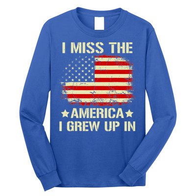 I Miss The America I Grew Up In American Flag Vintage Long Sleeve Shirt