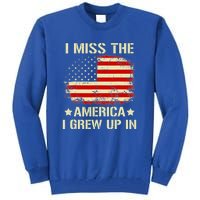 I Miss The America I Grew Up In American Flag Vintage Tall Sweatshirt