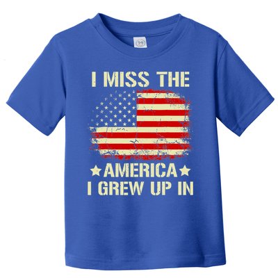 I Miss The America I Grew Up In American Flag Vintage Toddler T-Shirt