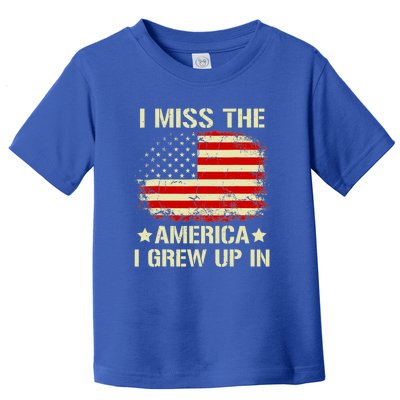 I Miss The America I Grew Up In American Flag Vintage Toddler T-Shirt