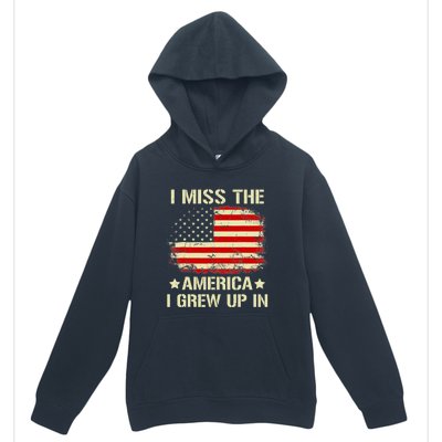 I Miss The America I Grew Up In American Flag Vintage Urban Pullover Hoodie