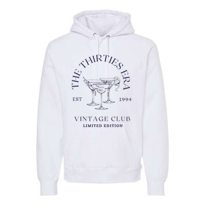 In My Thirties Era 30th Birthday Est 1994 Premium Hoodie