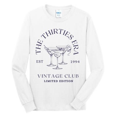 In My Thirties Era 30th Birthday Est 1994 Tall Long Sleeve T-Shirt