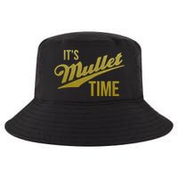 It's Mullet Time, Funny Redneck Mullet Cool Comfort Performance Bucket Hat