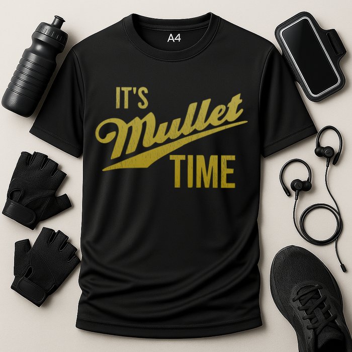 It's Mullet Time, Funny Redneck Mullet Performance Shirt