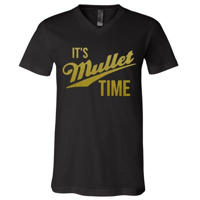 It's Mullet Time, Funny Redneck Mullet V-Neck T-Shirt