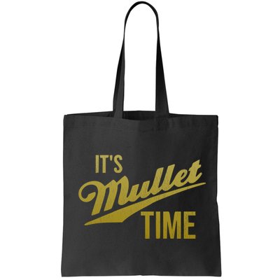 It's Mullet Time, Funny Redneck Mullet Bag