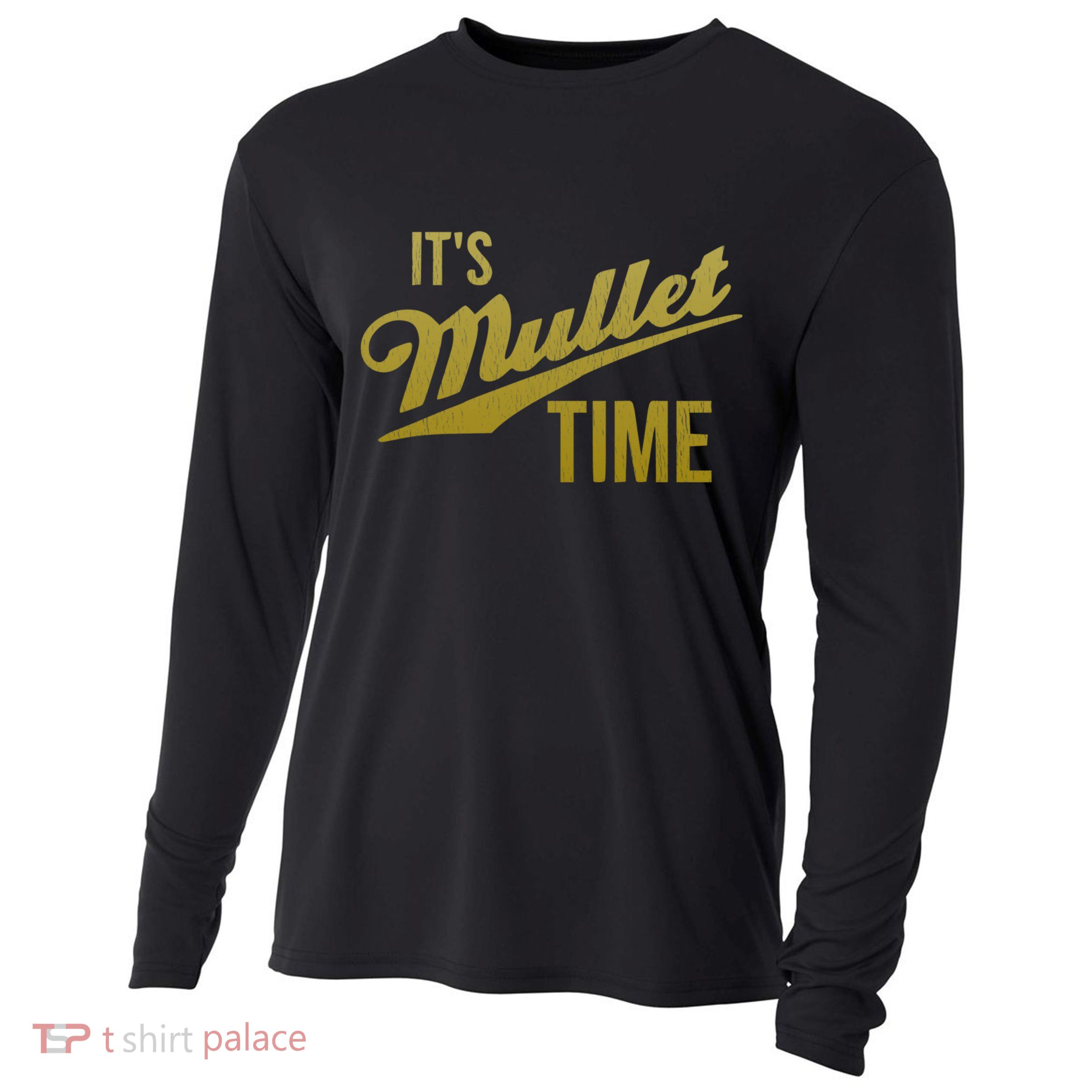 It's Mullet Time, Funny Redneck Mullet Cooling Performance Long Sleeve Crew