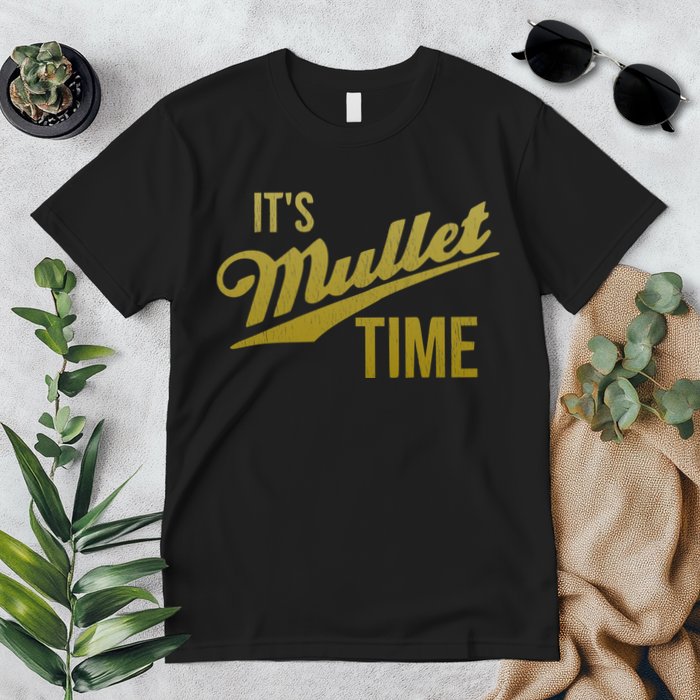 It's Mullet Time, Funny Redneck Mullet Premium T-Shirt