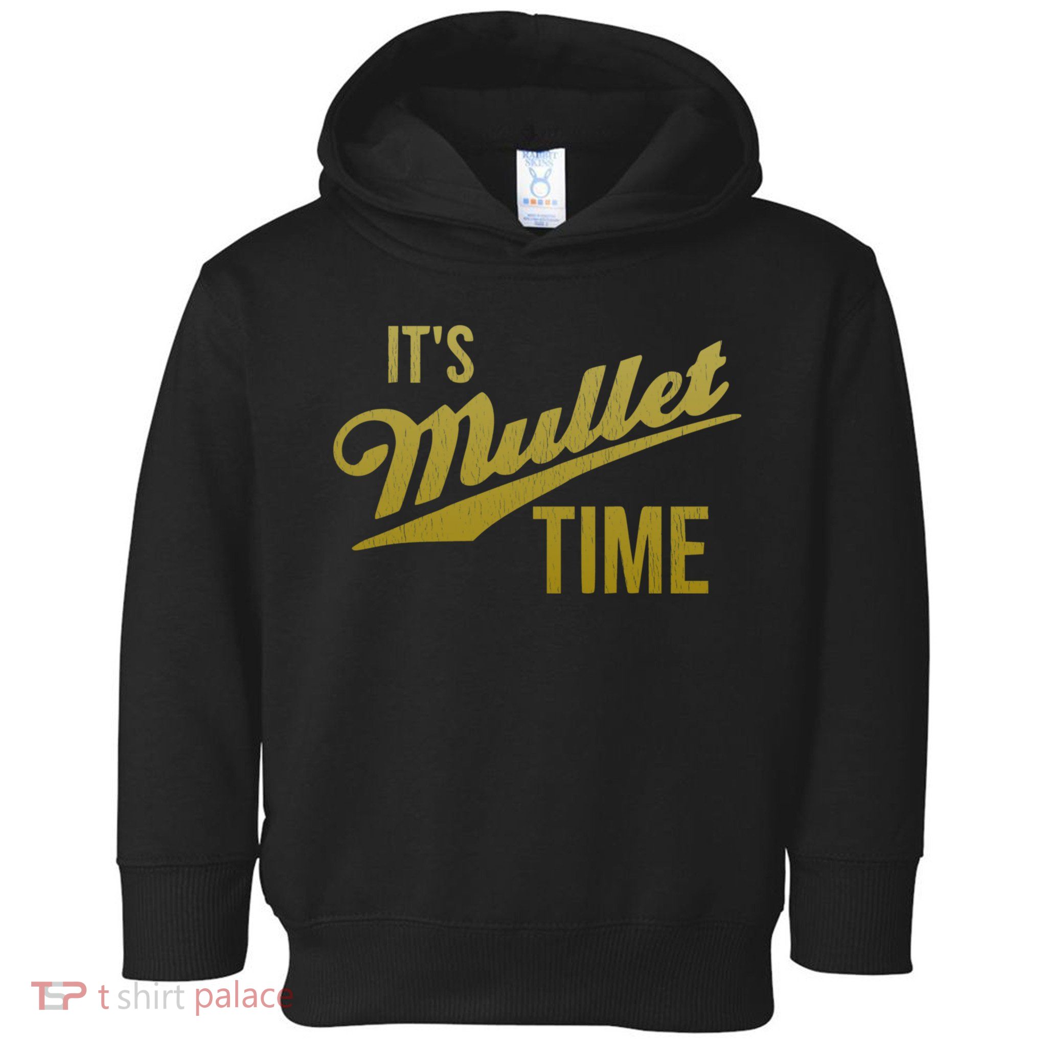 It's Mullet Time, Funny Redneck Mullet Toddler Hoodie