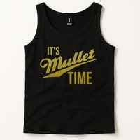 It's Mullet Time, Funny Redneck Mullet Tank Top