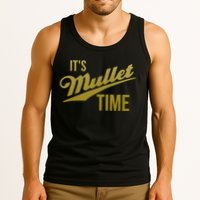 It's Mullet Time, Funny Redneck Mullet Tank Top