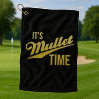 It's Mullet Time, Funny Redneck Mullet Golf Towel