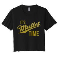 It's Mullet Time, Funny Redneck Mullet Crop Top