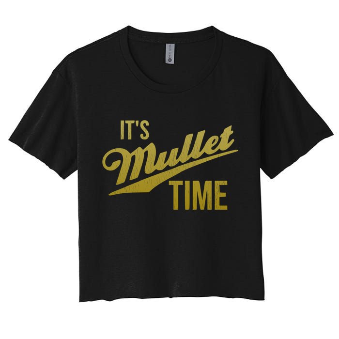 It's Mullet Time, Funny Redneck Mullet Crop Top