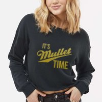 It's Mullet Time, Funny Redneck Mullet Cropped Pullover Crew