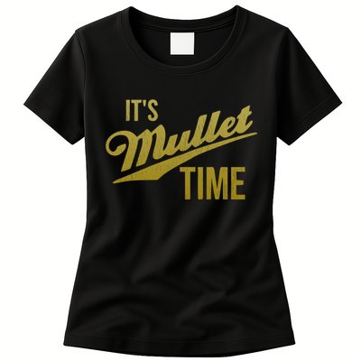 It's Mullet Time, Funny Redneck Mullet Womens T-Shirt