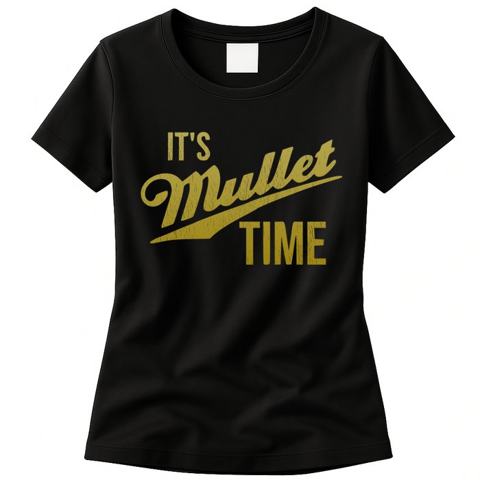 It's Mullet Time, Funny Redneck Mullet Womens T-Shirt