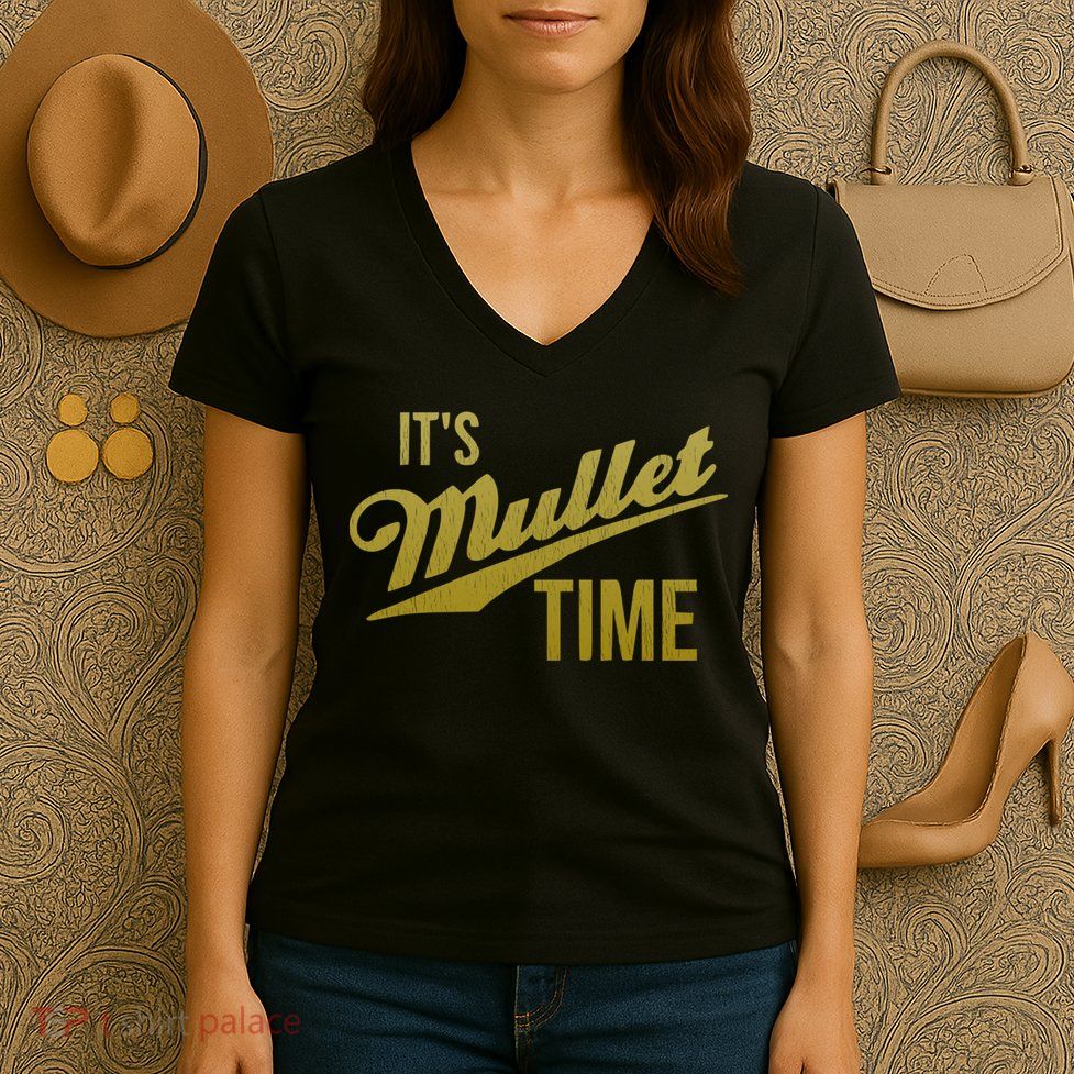 It's Mullet Time, Funny Redneck Mullet Women's V-Neck T-Shirt