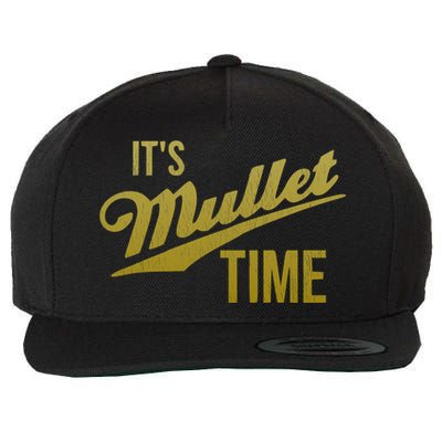 It's Mullet Time, Funny Redneck Mullet Wool Snapback Cap