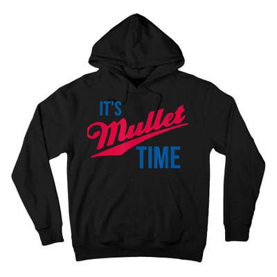 It's Mullet Time, Funny Redneck Mullet Tall Hoodie