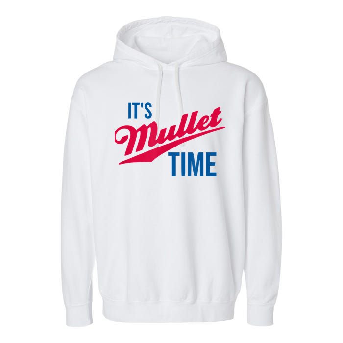 It's Mullet Time, Funny Redneck Mullet Garment-Dyed Fleece Hoodie