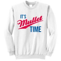 It's Mullet Time, Funny Redneck Mullet Sweatshirt