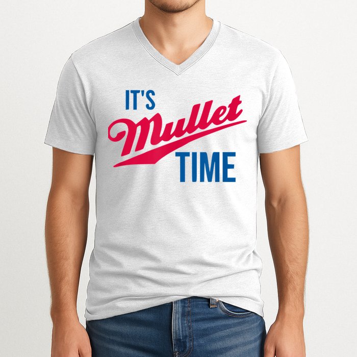 It's Mullet Time, Funny Redneck Mullet V-Neck T-Shirt
