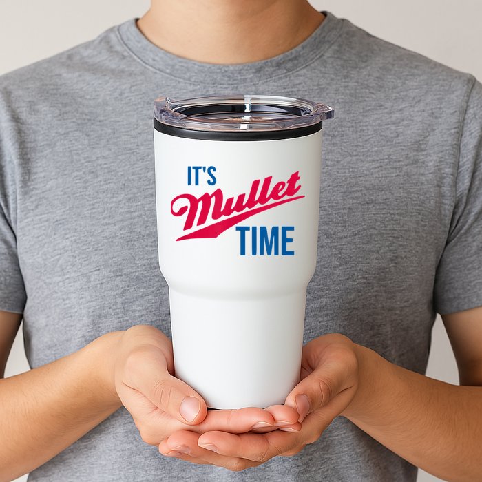 It's Mullet Time, Funny Redneck Mullet Tumbler