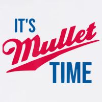 It's Mullet Time, Funny Redneck Mullet Poster