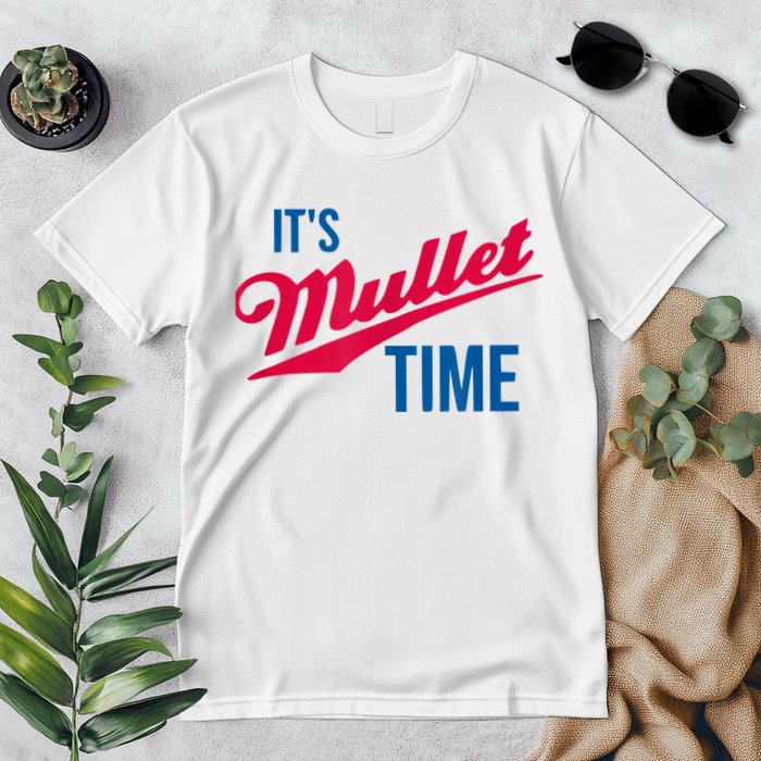 It's Mullet Time, Funny Redneck Mullet Premium T-Shirt