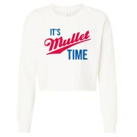 It's Mullet Time, Funny Redneck Mullet Cropped Pullover Crew