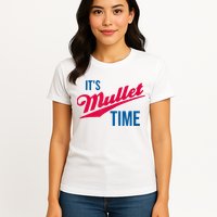 It's Mullet Time, Funny Redneck Mullet Womens T-Shirt