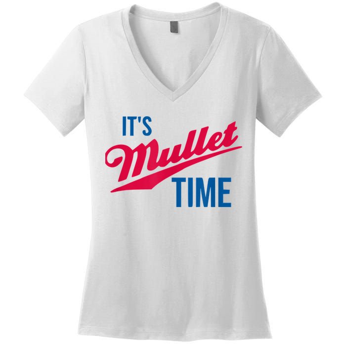 It's Mullet Time, Funny Redneck Mullet Women's V-Neck T-Shirt