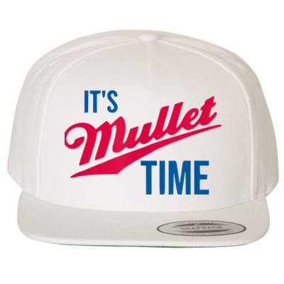 It's Mullet Time, Funny Redneck Mullet Wool Snapback Cap