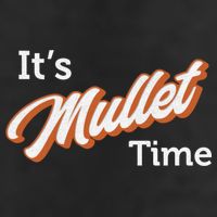 It's Mullet Time, Funny Redneck Mullet Cool Comfort Performance Bucket Hat