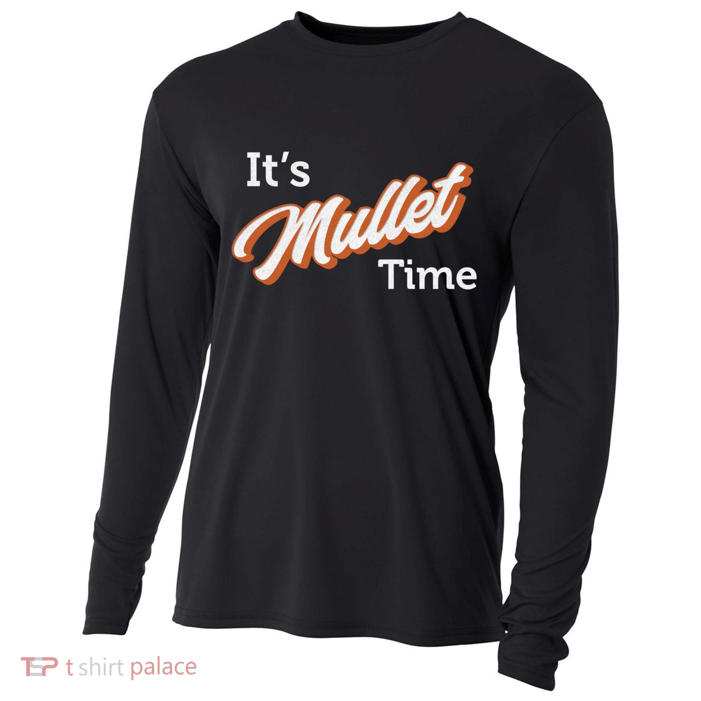 It's Mullet Time, Funny Redneck Mullet Cooling Performance Long Sleeve Crew