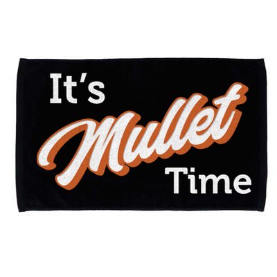 It's Mullet Time, Funny Redneck Mullet Microfiber Hand Towel