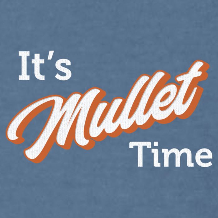 It's Mullet Time, Funny Redneck Mullet Garment-Dyed Sweatshirt