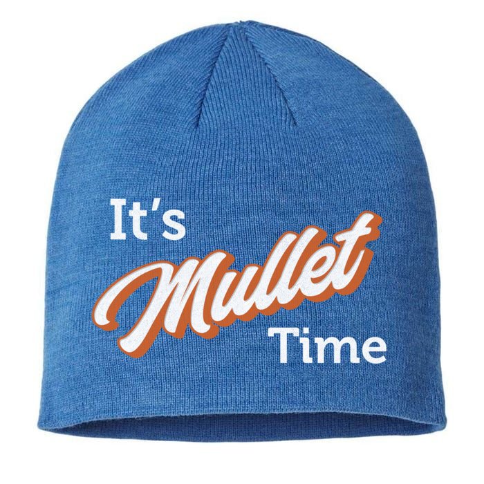 It's Mullet Time, Funny Redneck Mullet Sustainable Beanie
