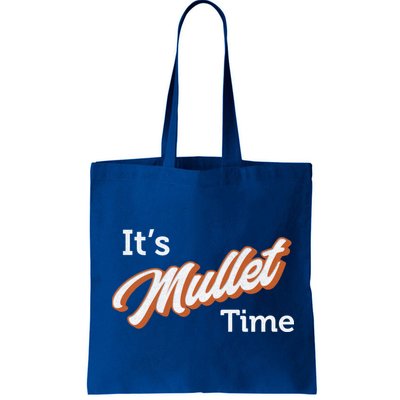 It's Mullet Time, Funny Redneck Mullet Bag
