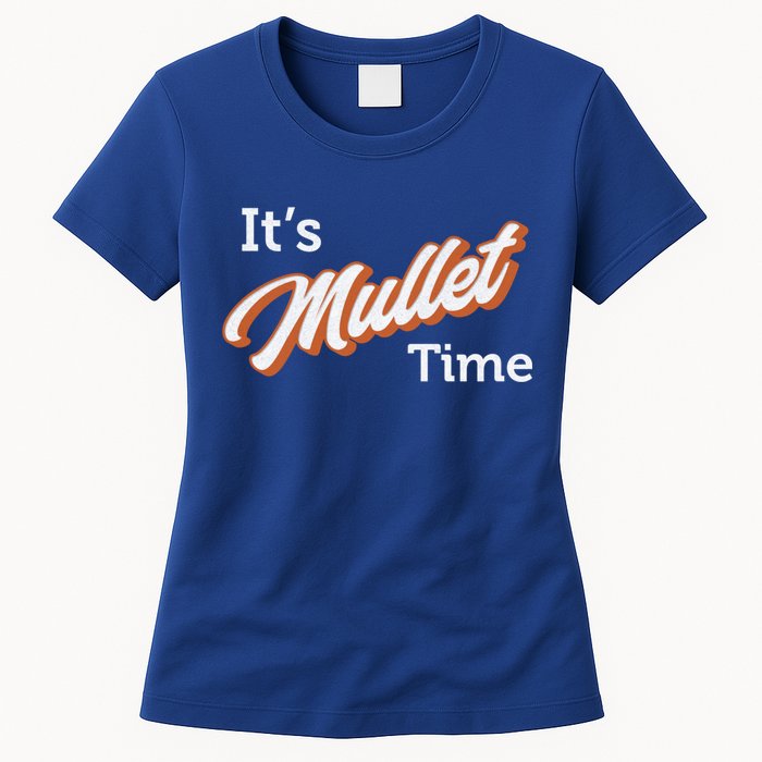It's Mullet Time, Funny Redneck Mullet Womens T-Shirt