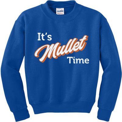 It's Mullet Time, Funny Redneck Mullet Kids Sweatshirt
