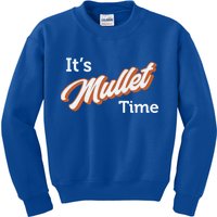 It's Mullet Time, Funny Redneck Mullet Kids Sweatshirt