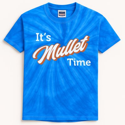 It's Mullet Time, Funny Redneck Mullet Kids Tie-Dye T-Shirt