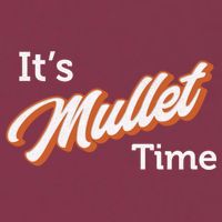 It's Mullet Time, Funny Redneck Mullet 16oz Travel Tumbler