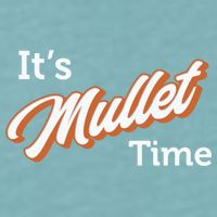 It's Mullet Time, Funny Redneck Mullet Sueded Cloud Jersey T-Shirt