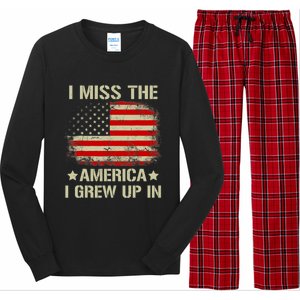 I Miss The America I Grew Up In American Flag Gift Long Sleeve Pajama Set