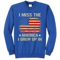 I Miss The America I Grew Up In American Flag Gift Sweatshirt