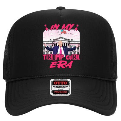 In My Trump Girl Era High Crown Mesh Back Trucker Hat